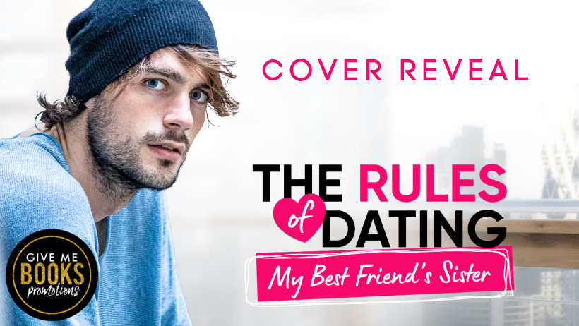 Cover Reveal The Rules Of Dating My Best Friend S Sister By Vi Keeland And Penelope Ward